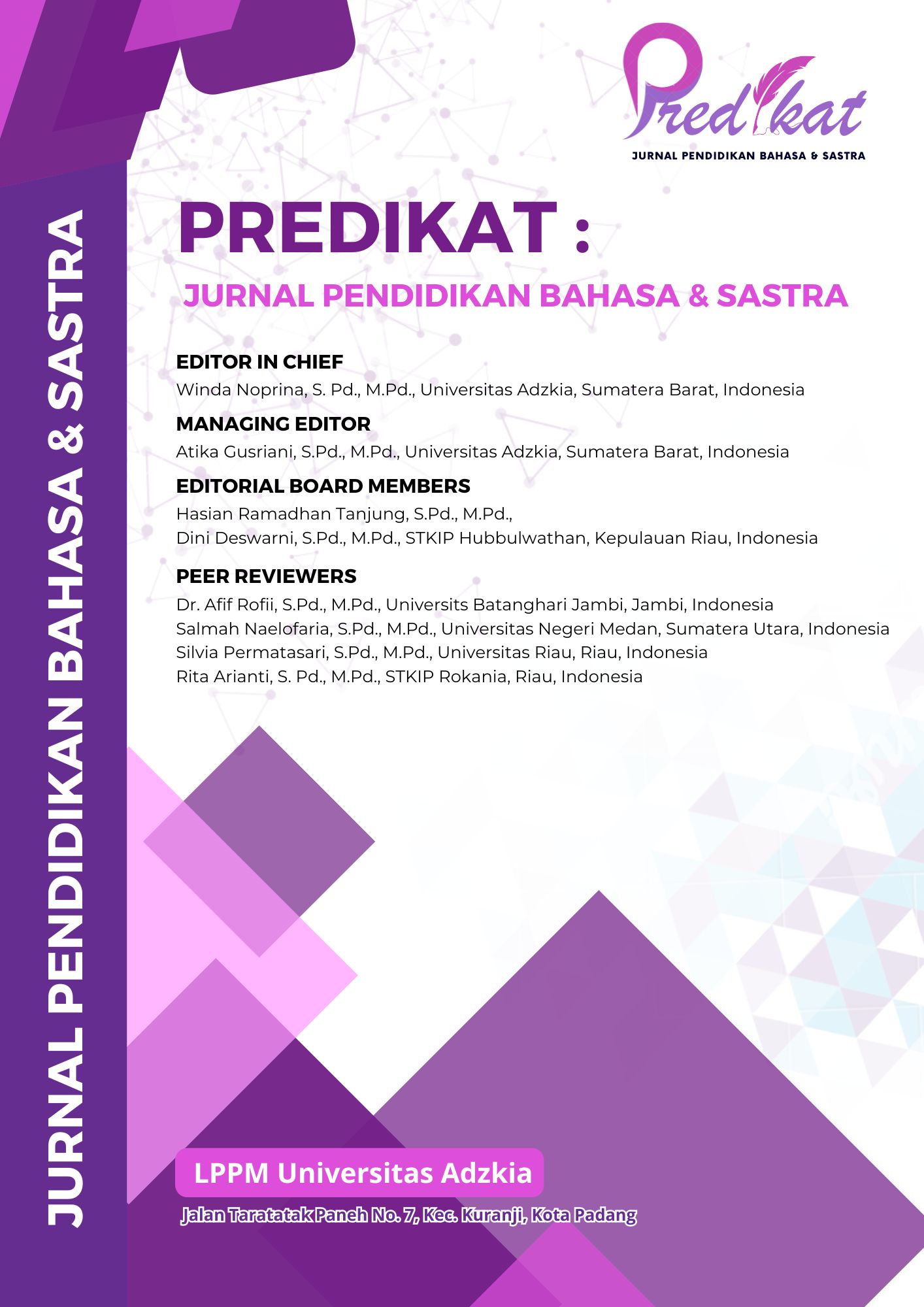 					View Vol. 1 No. 1 (1): PREDIKAT: Jurnal Pendidikan Bahasa dan Sastra
				